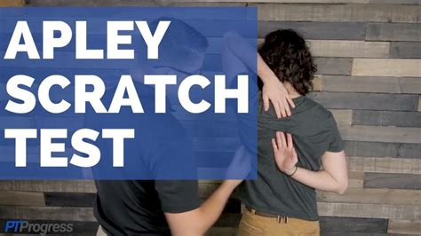 Apley Scratch Test • How to Perform the Apley Scratch Test.